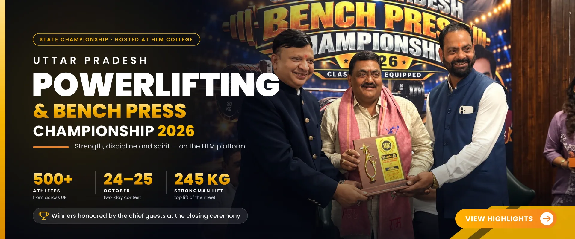 UP State Powerlifting & Bench Press Championship 2026 at HLM College, 24–25 October — 500+ athletes; winners honoured by the chief guests